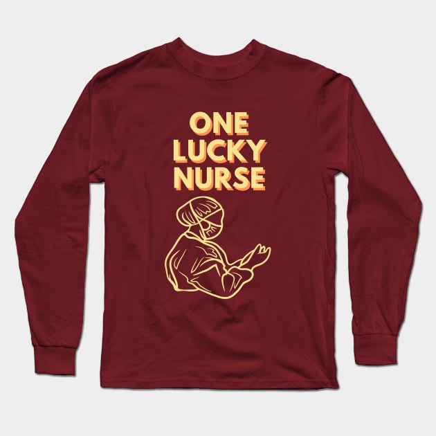 One lucky nurse motivational design Long Sleeve T-Shirt by Digital Mag Store